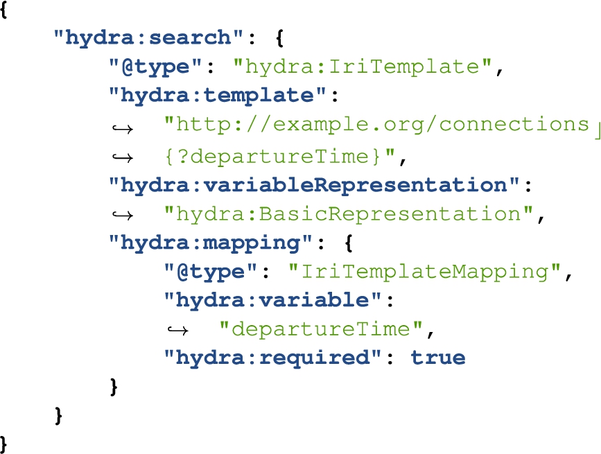 Hydra search form defining a uri template for accessing lc documents with connections departing no earlier than the requested time. It explicitly defines how clients can request specific documents and the variables they are allowed to use. In this case the only variable is the departureTime